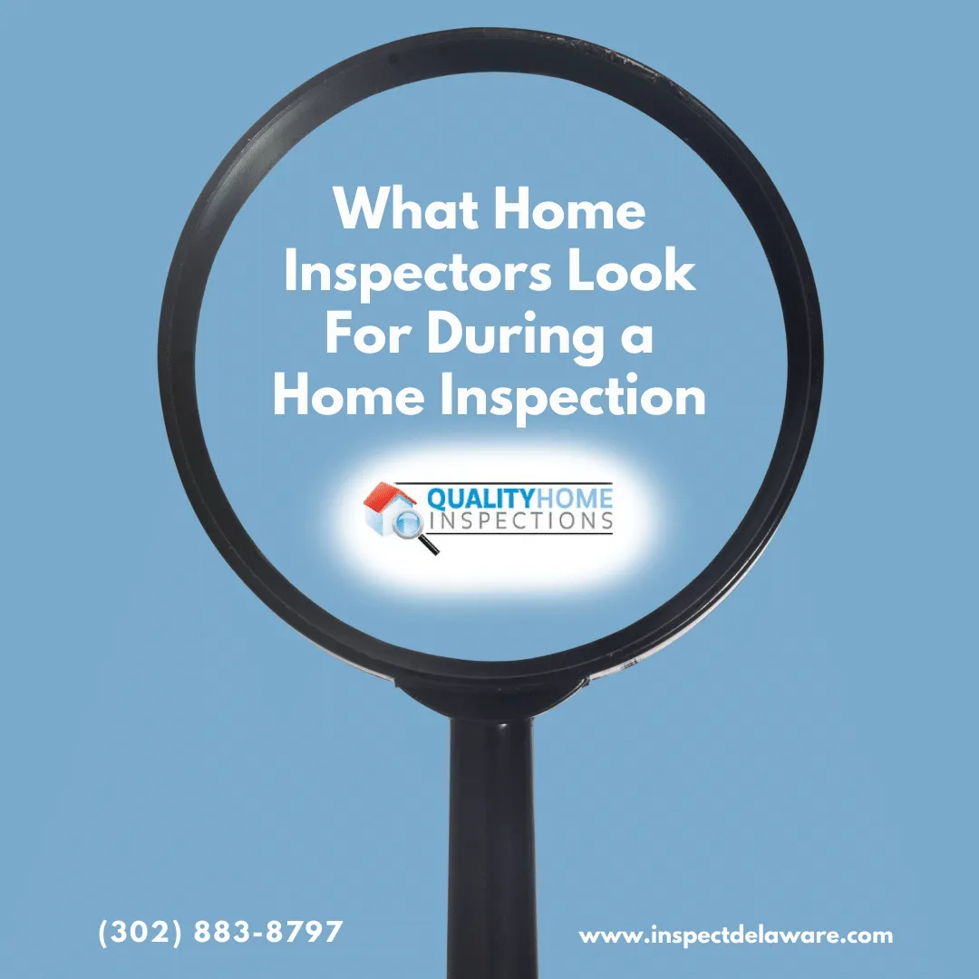 What Home Inspectors Look For During a Home Inspection