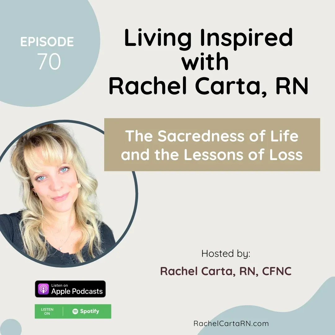 The Sacredness of Life and the Lessons of Loss