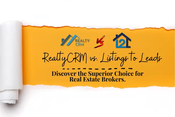 RealtyCRM vs. Listings to Leads: 𝐖𝐡𝐲 𝐑𝐞𝐚𝐥𝐭𝐲𝐂𝐑𝐌 𝐢𝐬 𝐭𝐡𝐞 𝐔𝐥𝐭𝐢𝐦𝐚𝐭𝐞 𝐆𝐚𝐦𝐞-𝐂𝐡𝐚𝐧𝐠𝐞𝐫 𝐟𝐨𝐫 𝐑𝐞𝐚𝐥 𝐄𝐬𝐭𝐚𝐭𝐞 𝐁𝐫𝐨𝐤𝐞𝐫𝐬!