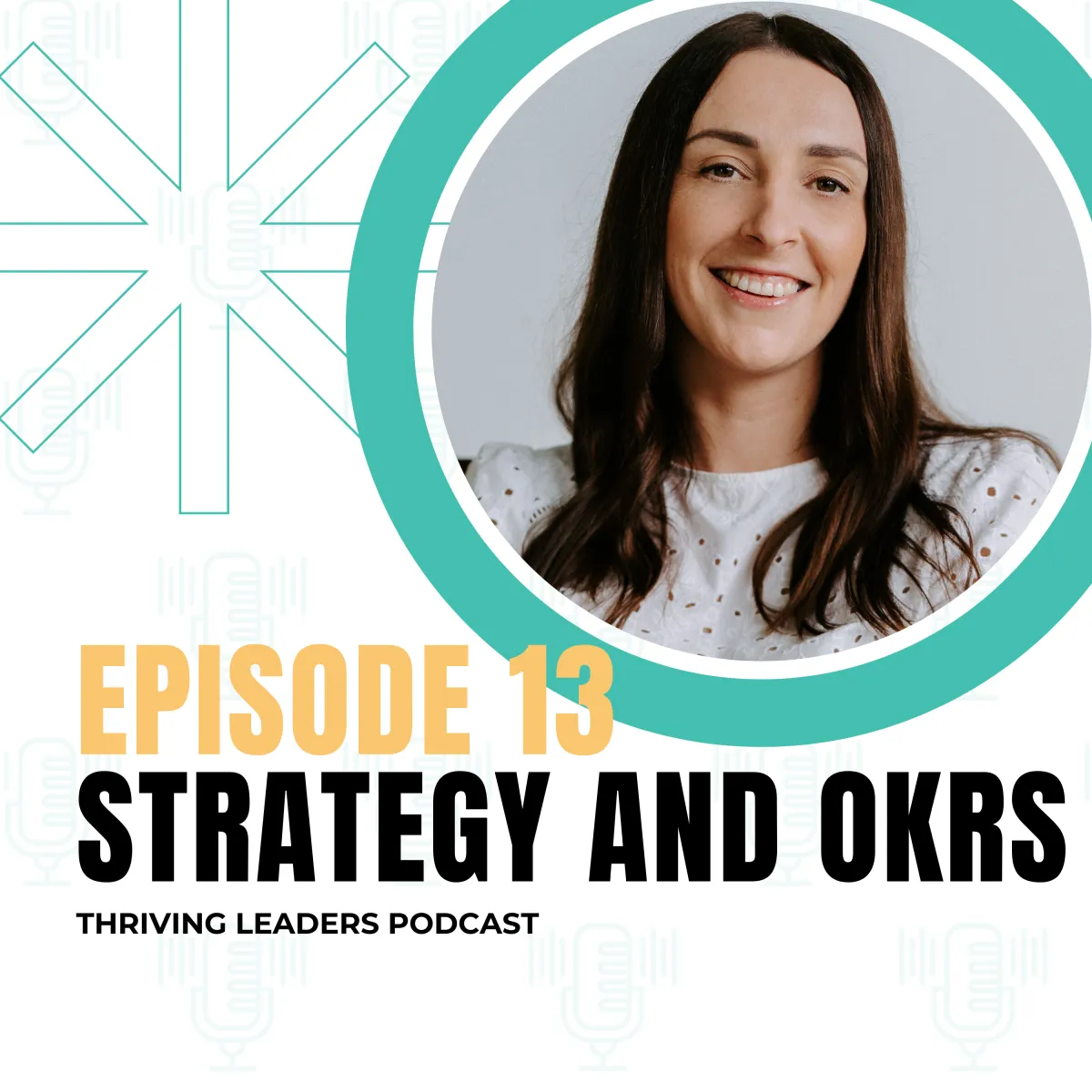 Episode 13: Strategy & OKRs

