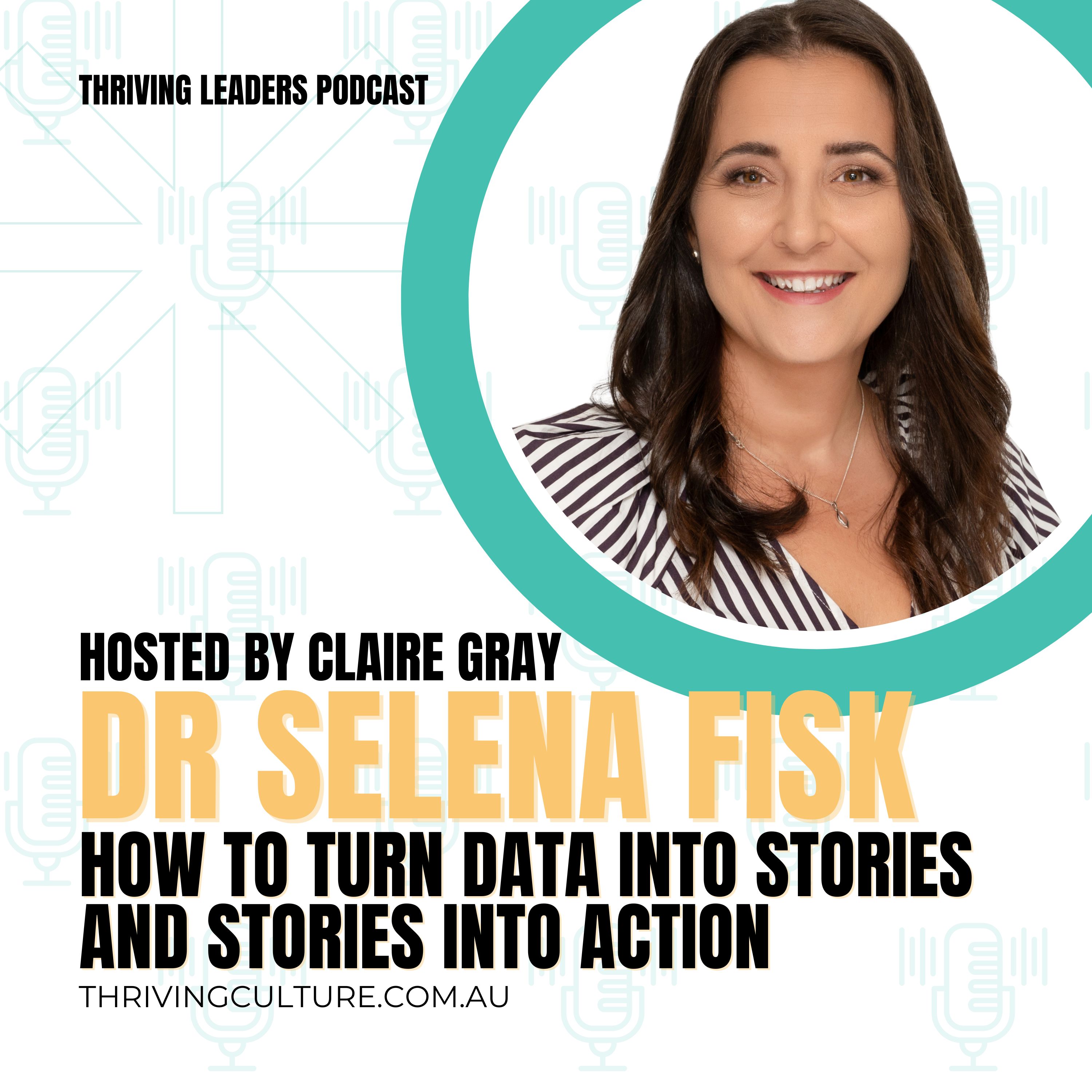 How to Turn Data into Stories and Stories into Action with Dr Selena Fisk