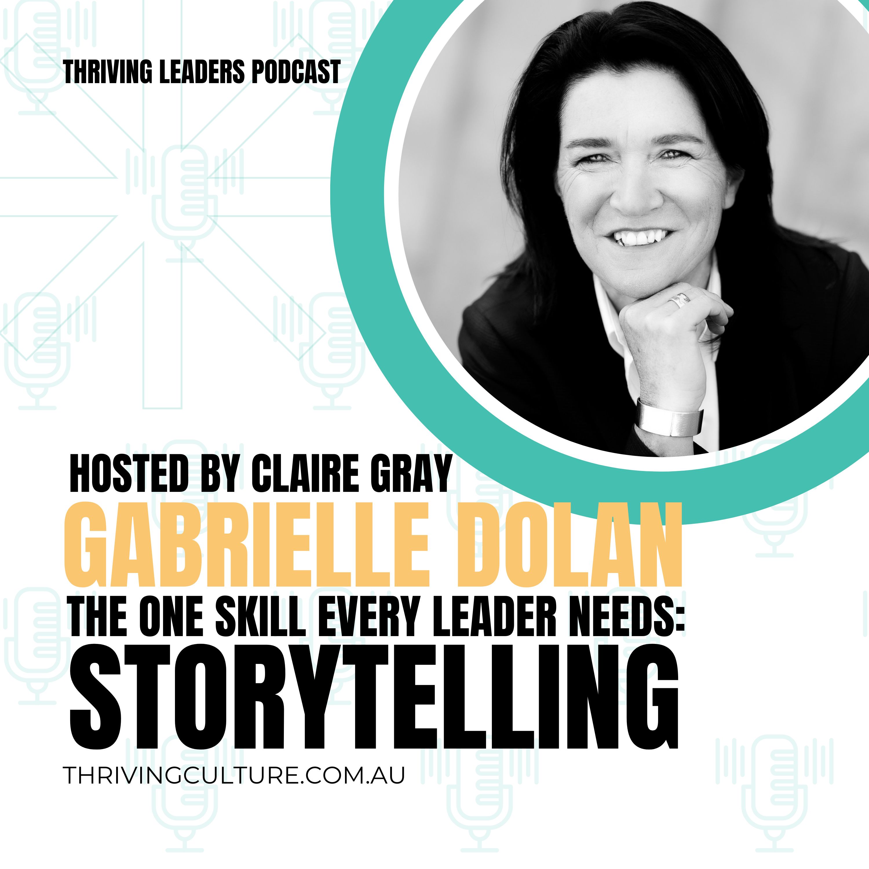 The One Skill Every Leader Needs in the Age of AI: Storytelling with Gabrielle Dolan 