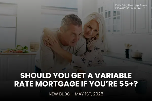 Should you get a variable rate mortgage if you’re 55+?