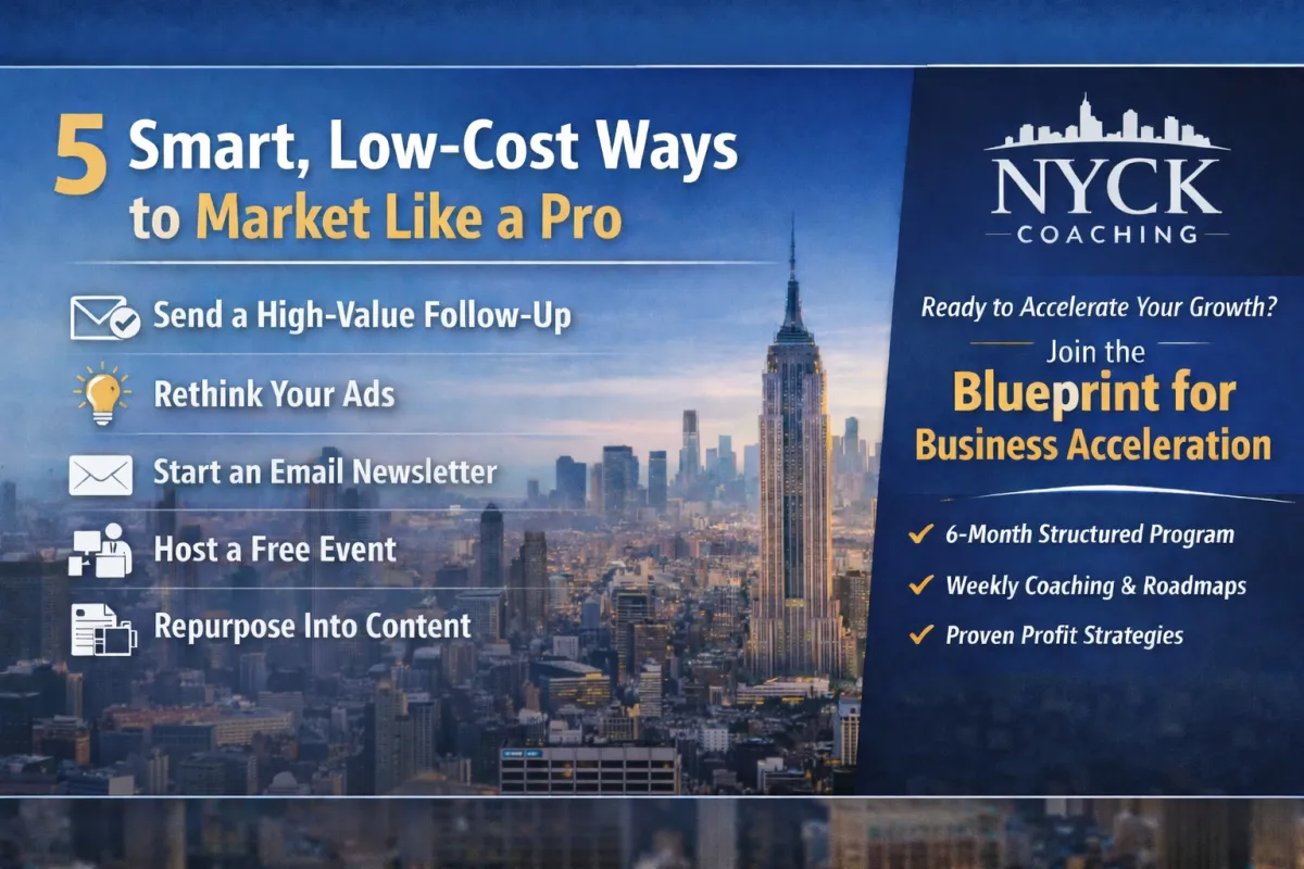 5 Smart, Low-Cost Ways to Market Like a Pro