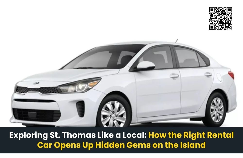 Exploring St. Thomas Like a Local: How the Right Rental Car Opens Up Hidden Gems on the Island