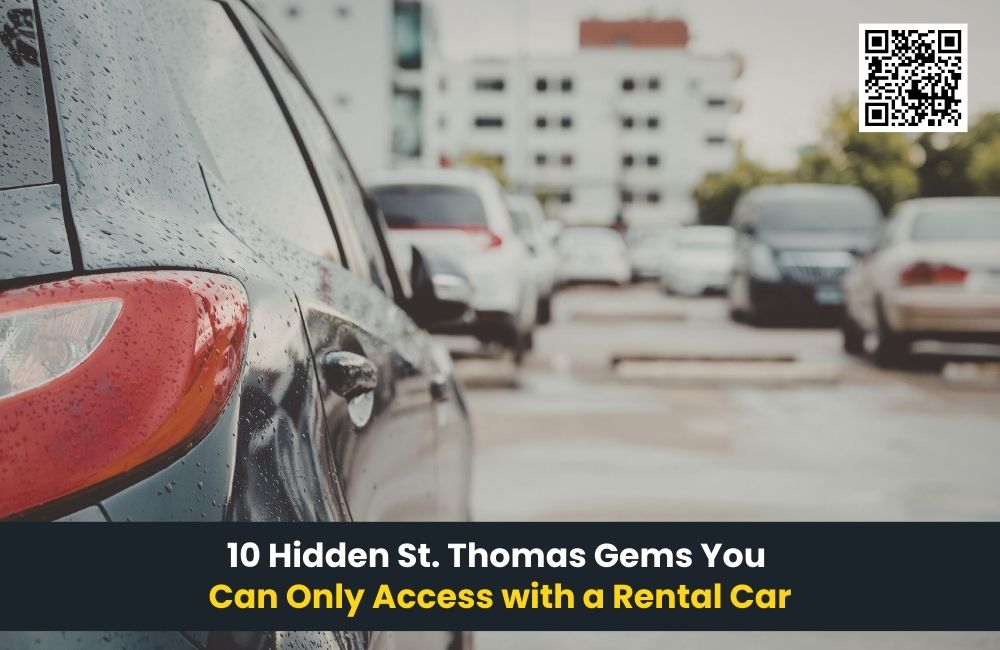 10 Hidden St. Thomas Gems You Can Only Access with a Rental Car