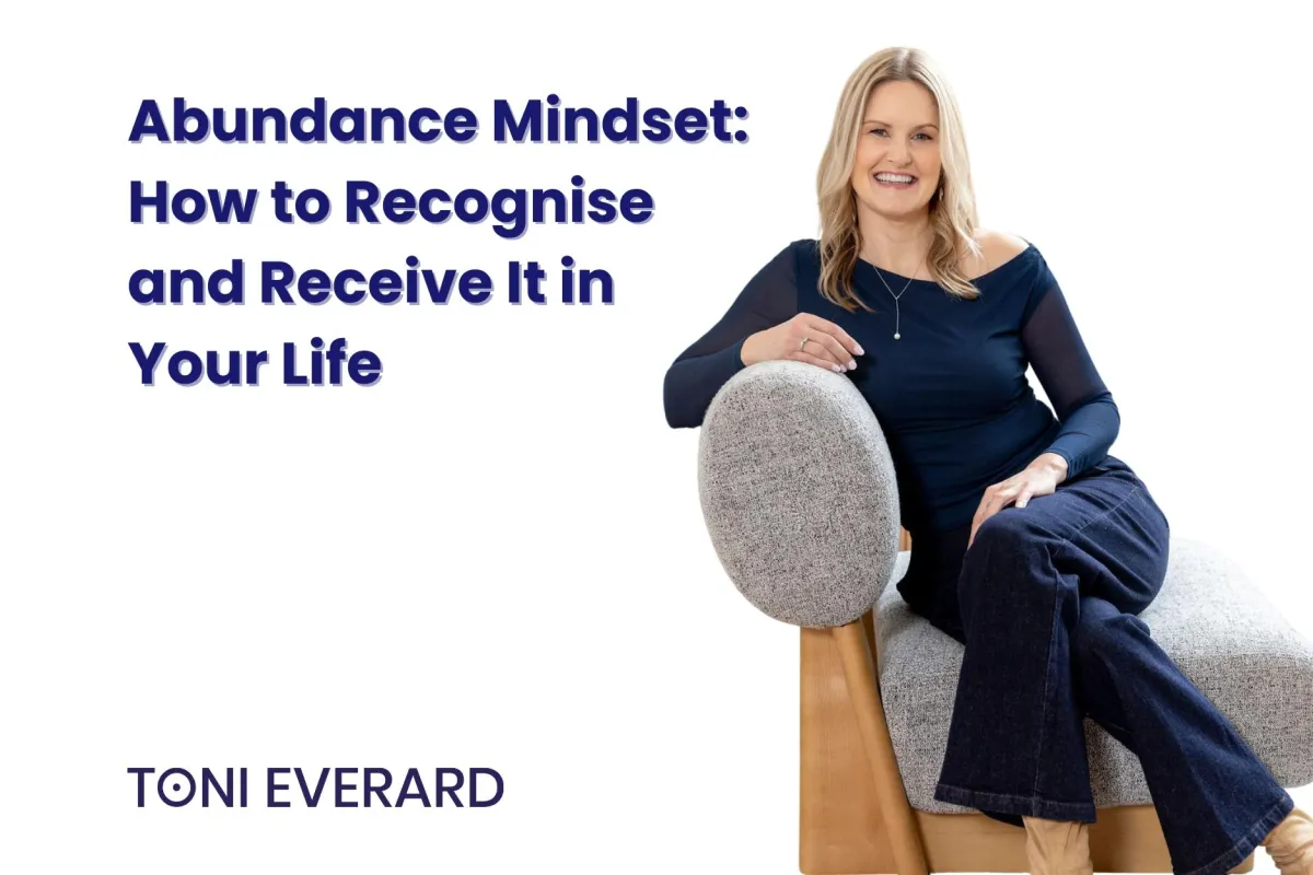 Abundance Mindset: How to Recognise and Receive It in Your Life
