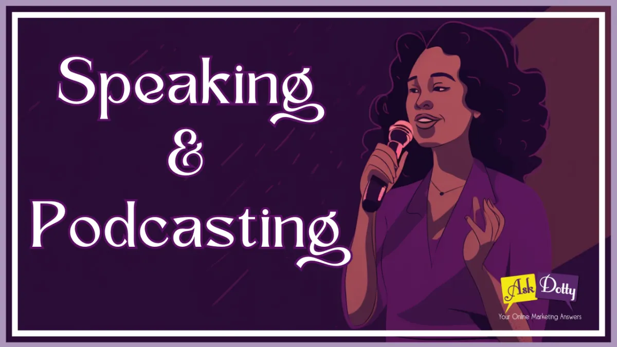 Speaking and Podcasting