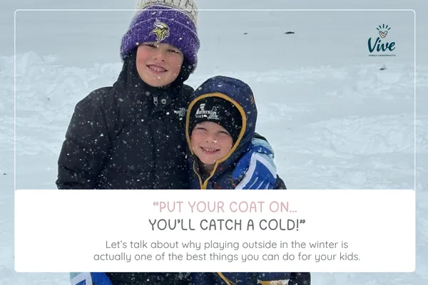 “Put Your Coat On… You’ll Catch a Cold!”