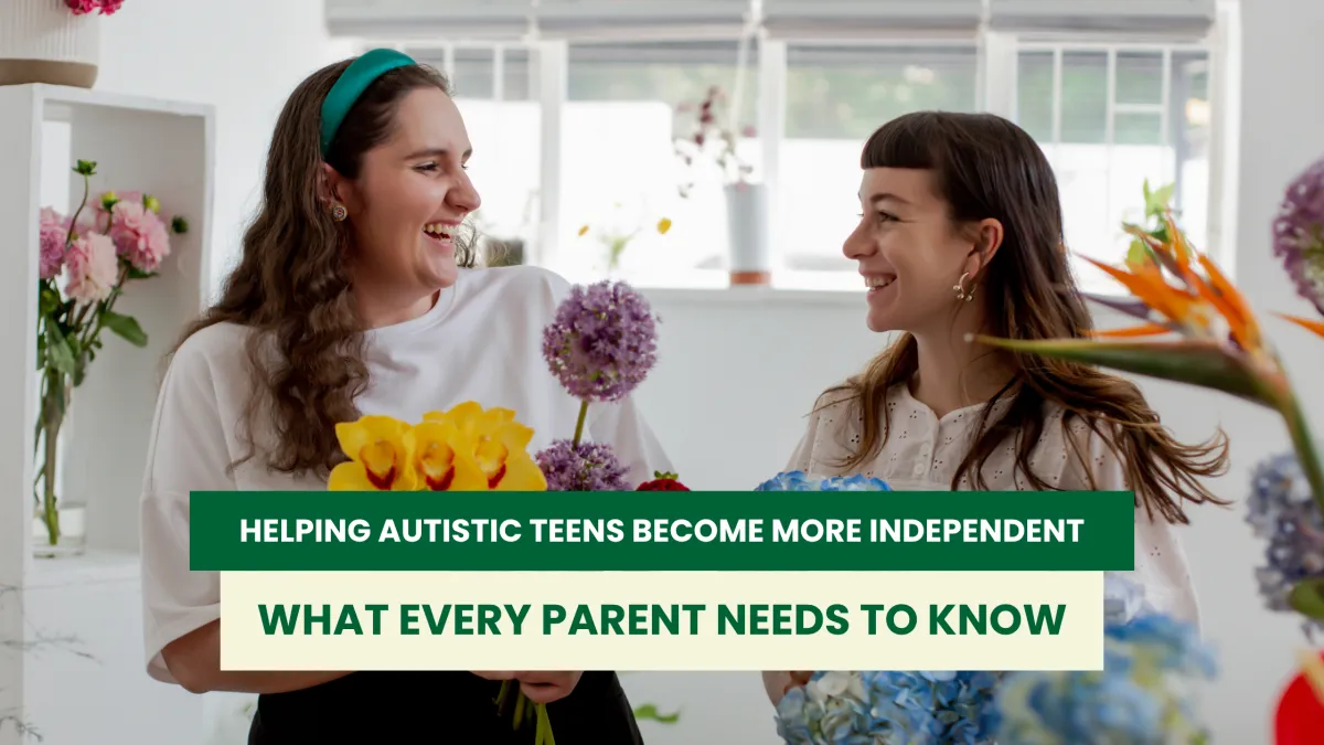 Helping Autistic Teens Become More Independent
