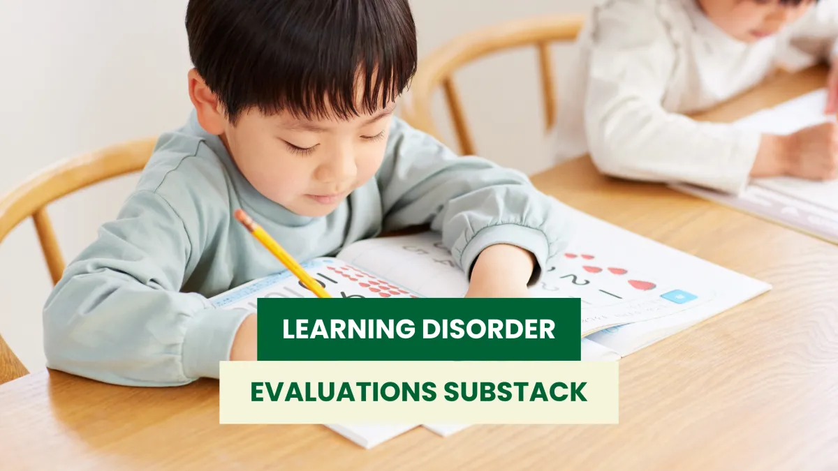 Learning Disorder Evaluations: Understanding Why Bright Students Struggle