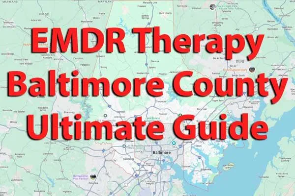 emdr therapy baltimore county maryland ultimate guide