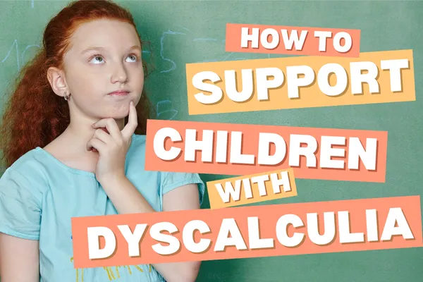 How to Understand Dyscalculia