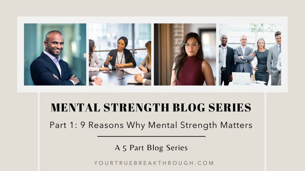 9 Reasons Why Mental Strength Matters