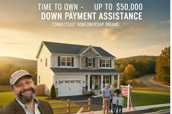 Connecticut Down Payment Assistance - $50K Time to Own Program