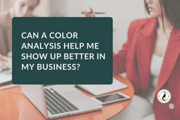 Discover how knowing your best colors can boost your confidence, align your brand, and help you show up more clearly in your business.