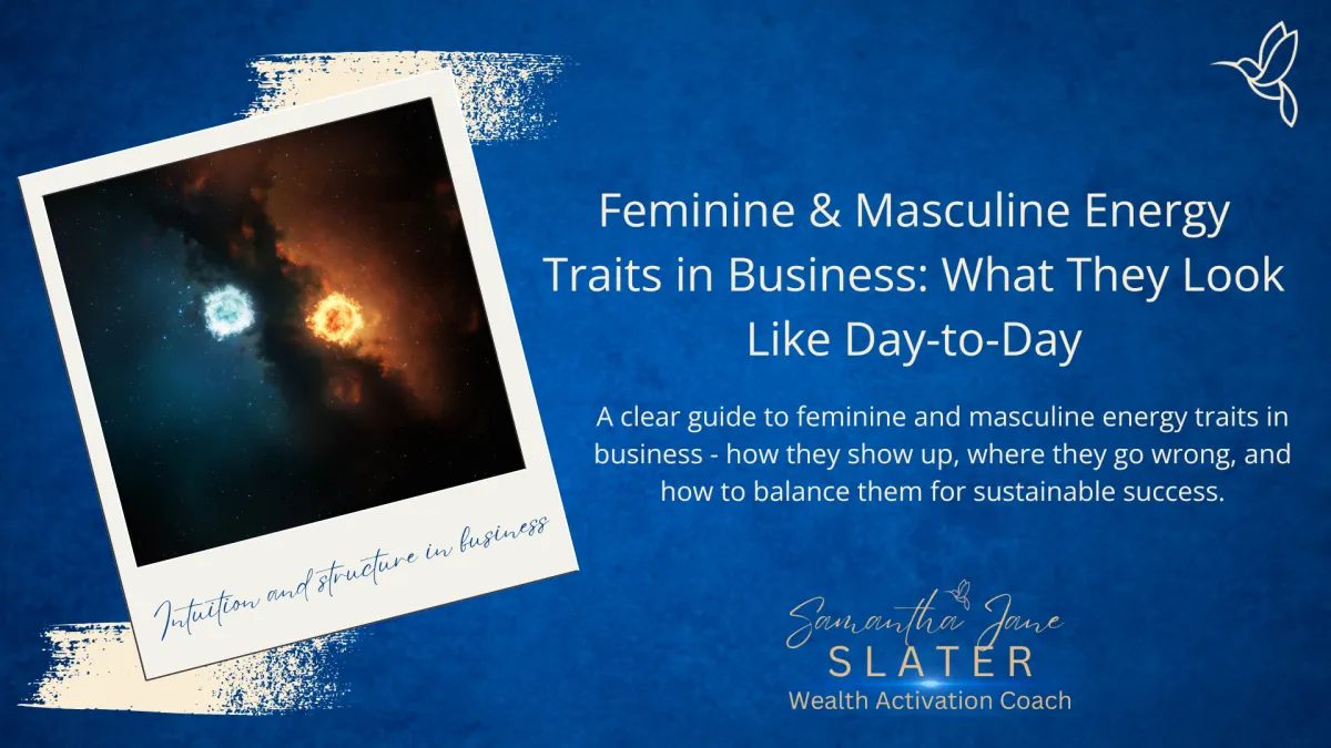 Feminine & Masculine Energy Traits in Business: What They Look Like Day-to-Day