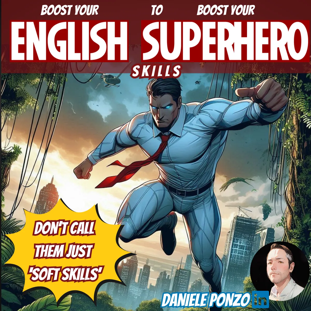 soft skills superhero skills