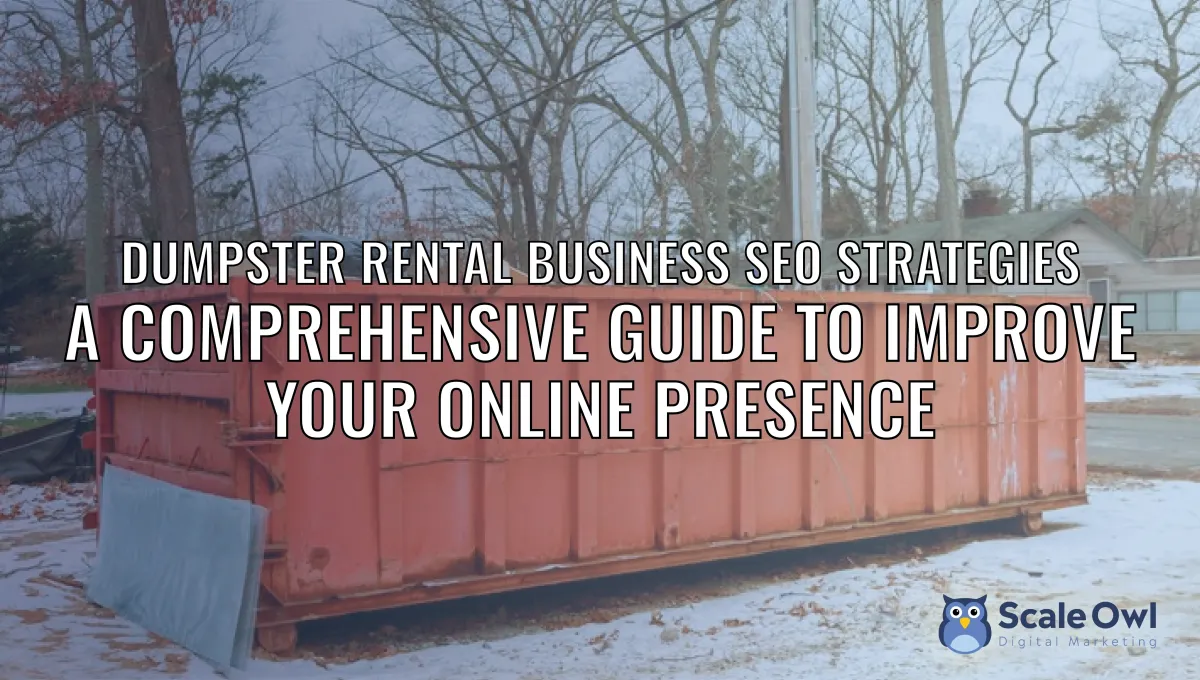 Dumpster rental business SEO strategies