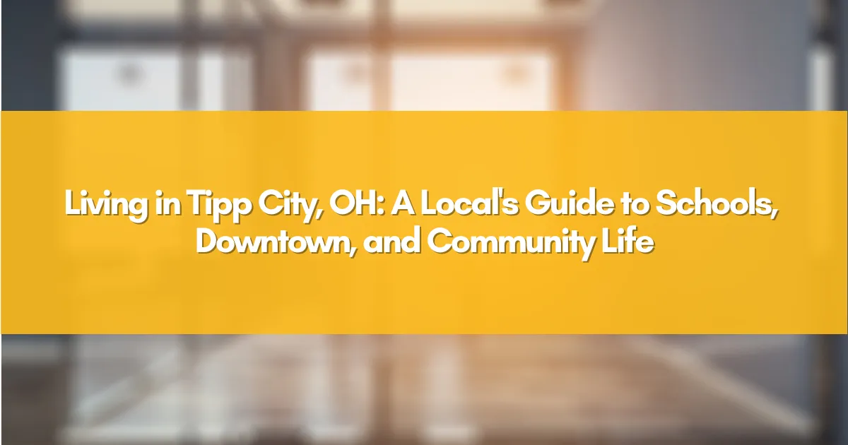 Historic downtown Tipp City Ohio with local shops and community events
