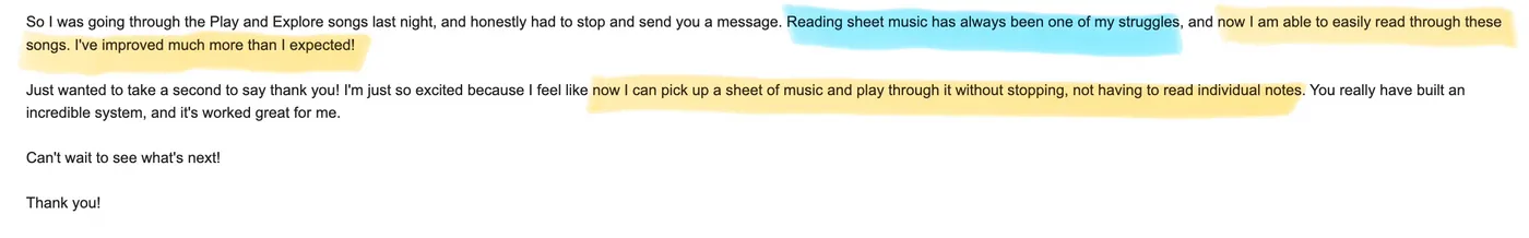 A student’s message: Reading sheet music has always been one of my struggles, and now I am able to easily read through these songs. I’ve improved much more than I expected! Now I can pick up a sheet of music and play through it without stopping.