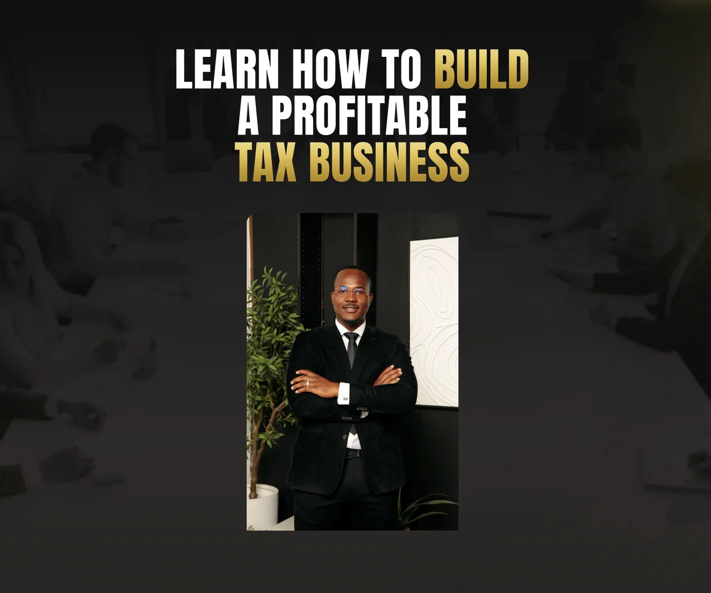Build with GWB tax business webinar landing page