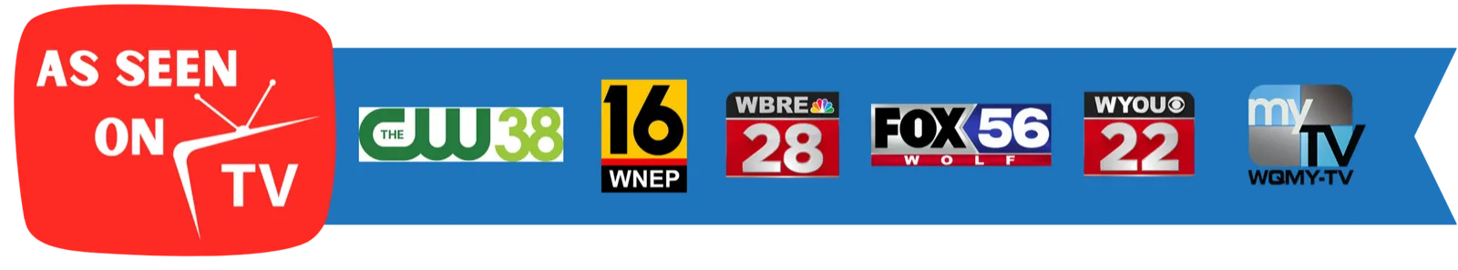 As seen on WNEP 16, WBRE 28, FOX 56, WYOU 22, CW 38, MyTV