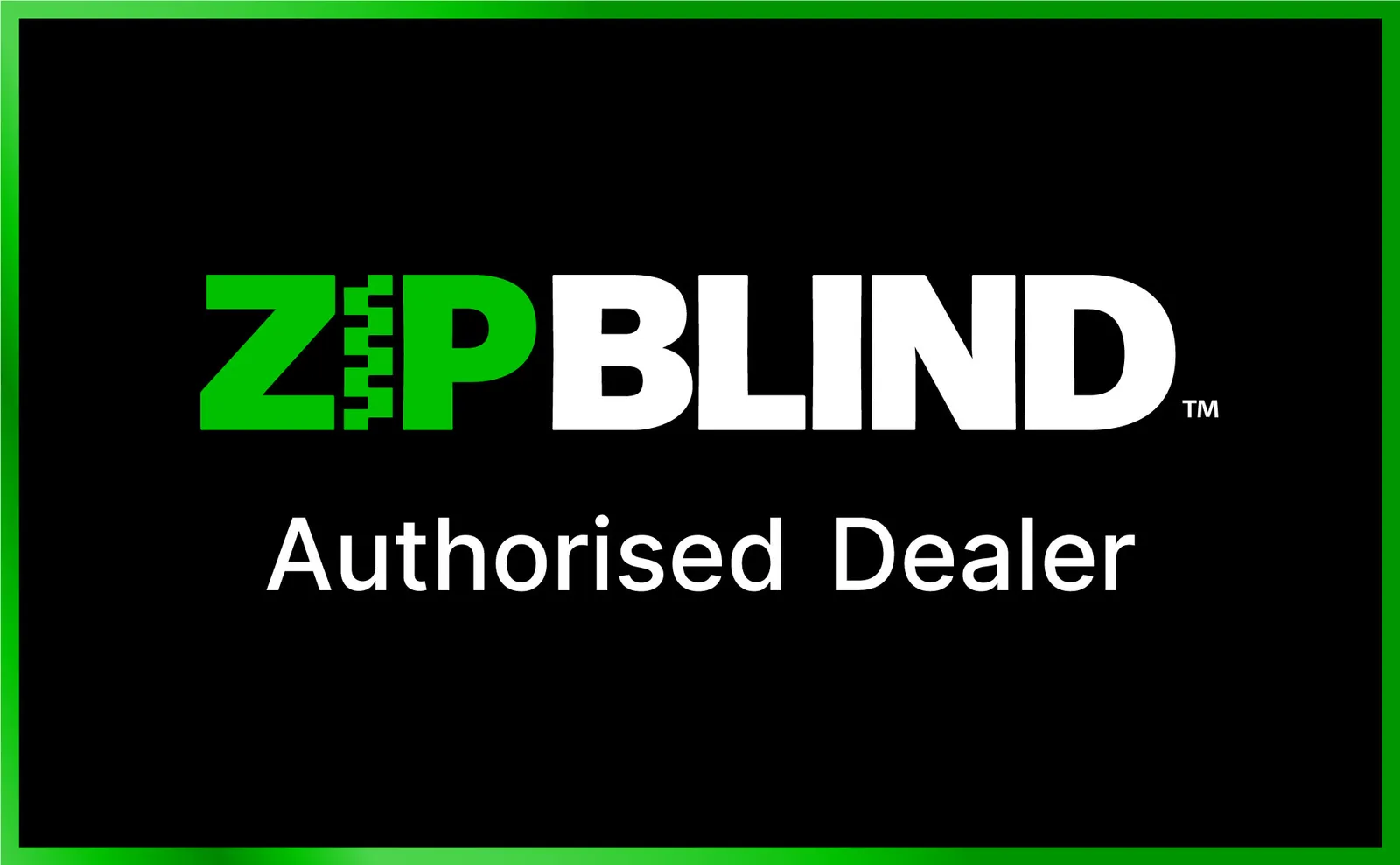 ZipBlind Authorised Dealer