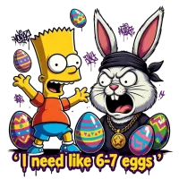 "I Need Like 6-7 Eggs" Easter PNG  – Image 1