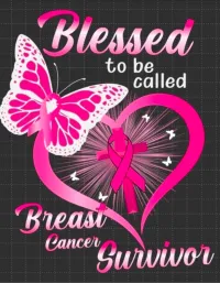 Blessed To Be Called A Breast Cancer Survivor PNG – Image 1