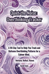 Quiet the Noise Overthinking Tracker – Image 1