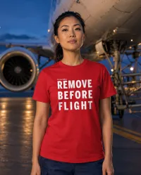 Remove Before Flight – Aviation T-Shirt for Men & Women – Image 3