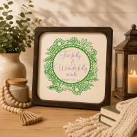 Fearfully & Wonderfully Made - Wood Framed Sign – Image 2