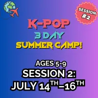 K-Pop 3 Day Camp: S2: July 14–16 | Tues-Thr 9:00-10:45 am – Image 1