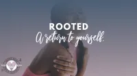 ROOTED A Grounding & Regulation Journey Not a reset. A return to yourself. – Image 1