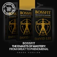 eBook Edition BOSSFIT THE 8 Masts of Mastery: From Great to Phenomenal – Image 1