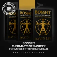 Hardcover Edition BOSSFIT THE 8 MASTS OF MASTERY FROM GREAT TO PHENOMENAL  – Image 2
