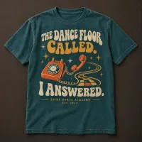 The Dance Floor Called. I Answered.  – Image 1