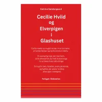 Cecilie Hviid og Elverpigen i Glashuset E-bog – Image 1