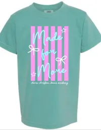 Made for More Tee – Image 1