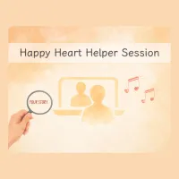 Happy Heart Helper Session – Image 1