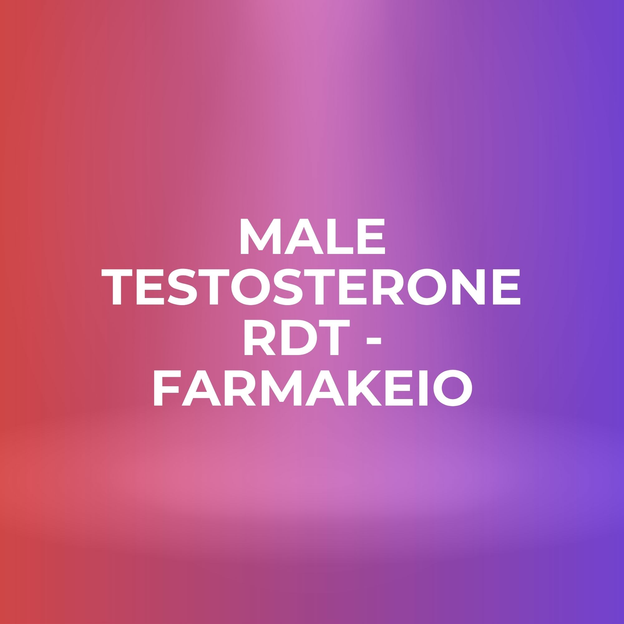 Male Testosterone RDT - FarmaKeio – Image 1