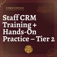 AIDC Staff CRM Training + Hands-On Practice – Tier 2 – Image 1
