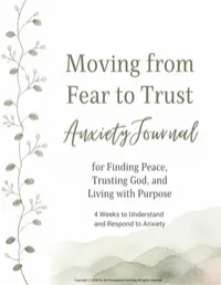 The Anxiety Journal: A 4-Week Scripture Journey from Fear to Trust – Image 1