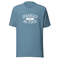 Disabled as Fuck *white text* – Image 2