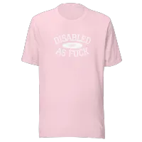 Disabled as Fuck *white text* – Image 5