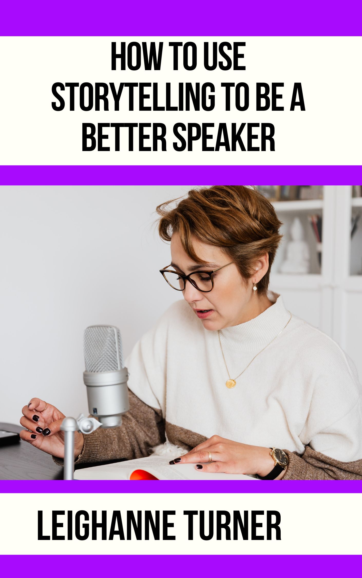 How To Use Storytelling to Be a Better Speaker Audiobook – Image 1