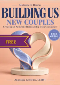 Building Us: New Couples — Creating a Relationship with Confidence (FREE guide) – Guide