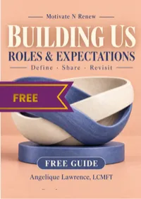 Building Us: Roles & Expectations — Define, Share, Revisit (FREE guide) – Guide