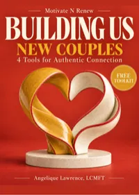 Building Us: New Couples — Creating a Relationship with Confidence (FREE guide) – Toolkit